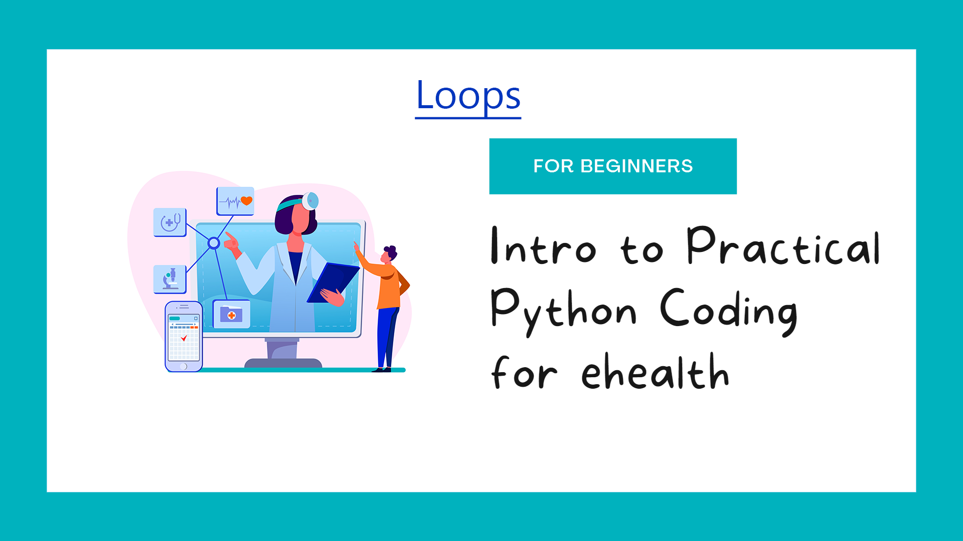 Loops | ehealth Coding Tutorial