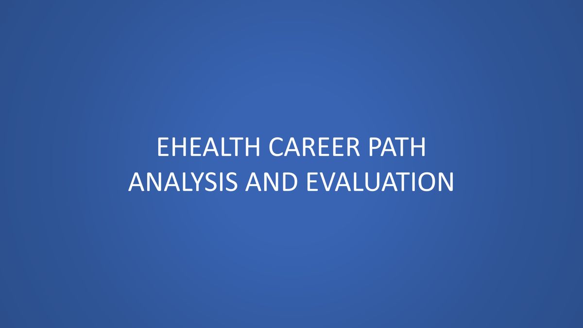 ehealth Career Path: Analysis and Evaluation