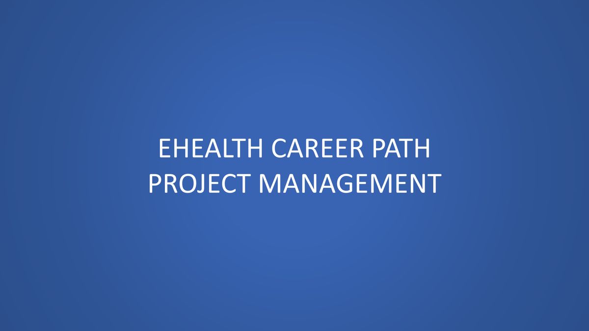 ehealth Career Path: Project Management