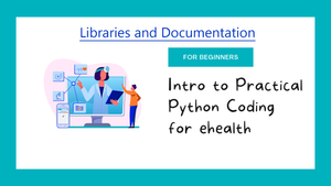 Libraries and Documentations | ehealth Coding Tutorial